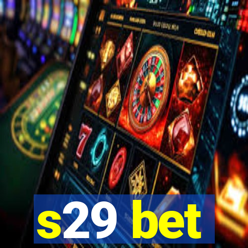 s29 bet